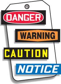 Signs, Placards, Labels & Lockout Tags